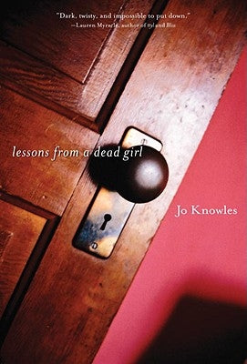 Lessons from a Dead Girl by Knowles, Jo