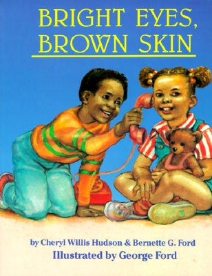 Bright Eyes, Brown Skin by Hudson, Cheryl Willis