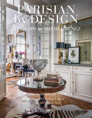 Parisian by Design: Interiors by David Jimenez by Dorrans Saeks, Diane