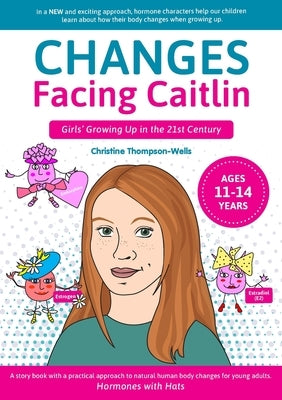 Changes Facing Caitlin by Thompson-Wells, Christine