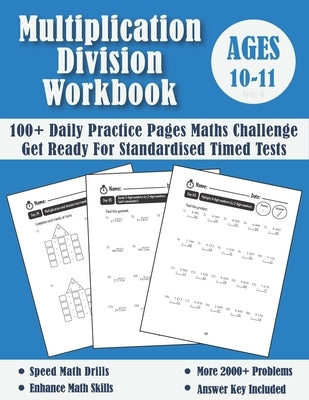 Multiplication And Division Year 6 Maths Challenge - Ages 10-11: Practice 100 Days of Timed Tests (with answers) - Multi digit - Double Digit Multipli by Publishing, Math Blue