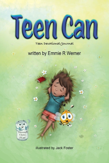 Teen Can: Teen Devotional/Journal by Werner, Emmie R.