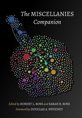 The Miscellanies Companion by Boss, Robert L.