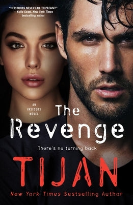 The Revenge: An Insiders Novel by Tijan