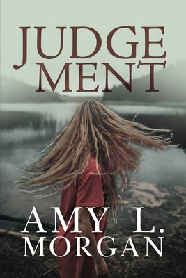 Judgement by Morgan, Amy L.