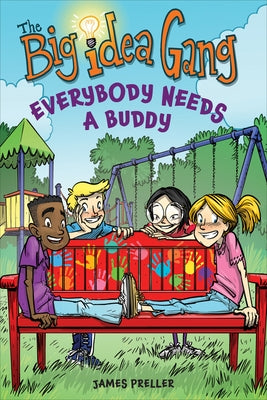 Everybody Needs a Buddy by Preller, James