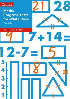 Collins Tests & Assessment - Year 3/P4 Maths Progress Tests for White Rose by Collins Uk