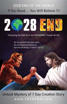 2028 End: Declaring the End from the Beginning by Erb, Gabriel Ansley