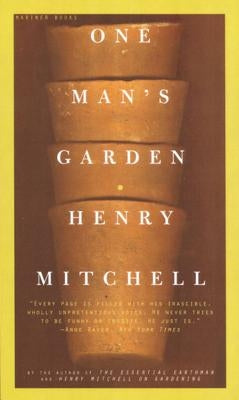 One Man's Garden by Mitchell, Henry