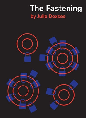 The Fastening by Doxsee, Julie