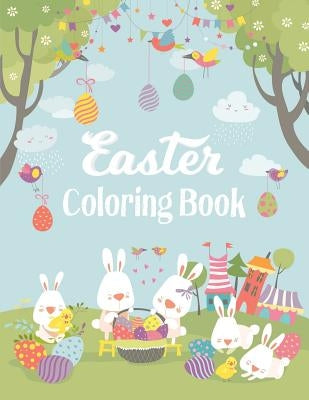 Easter Coloring Book: Adult Coloring Book with fun, Happy Easter, Relaxing Coloring Pages, Easter Eggs, Easter Bunnies, Easter Coloring Page by Lucy Charm