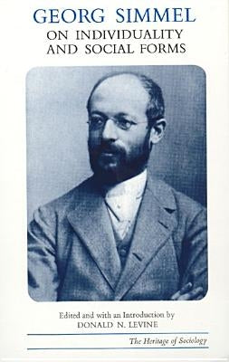 Georg Simmel on Individuality and Social Forms by Simmel, Georg