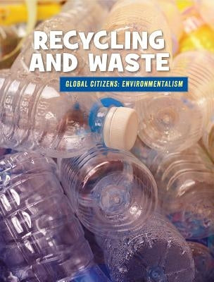 Recycling and Waste by Labrecque, Ellen