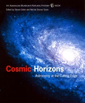 Cosmic Horizons: Astronomy at the Cutting Edge by Tyson, Neil De Grasse