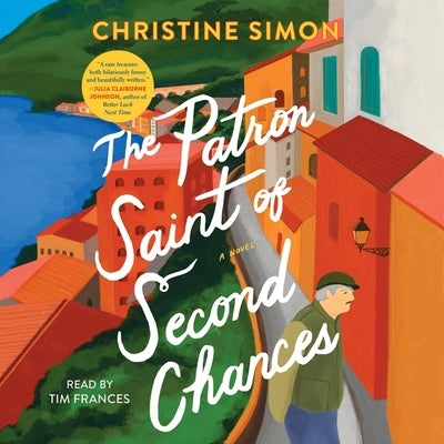 The Patron Saint of Second Chances by Simon, Christine