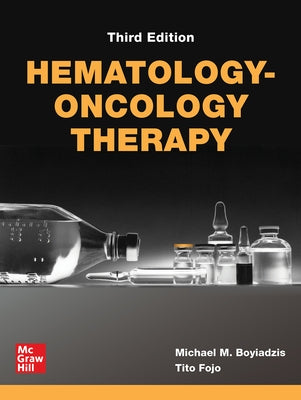 Hematology-Oncology Therapy, Third Edition by Boyiadzis, Michael