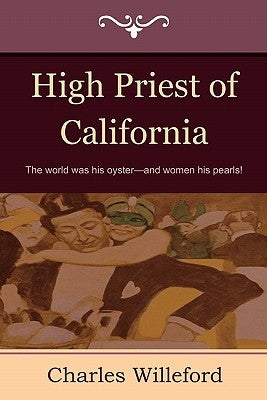 High Priest of California by Willeford, Charles