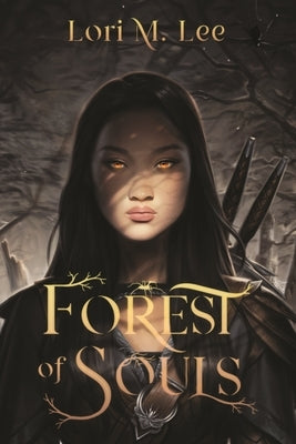 Forest of Souls by Lee, Lori M.