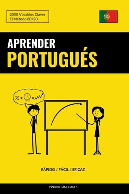 Aprender Portugués - Rápido / Fácil / Eficaz: 2000 Vocablos Claves by Languages, Pinhok