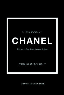 The Little Book of Chanel: New Edition by Baxter-Wright, Emma