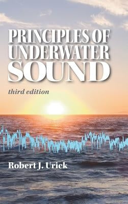 Principles of Underwater Sound by Urick, Robert J.