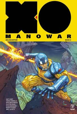 X-O Manowar by Matt Kindt Deluxe Edition Book 1 by Kindt, Matt