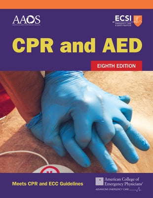 CPR and AED by American Academy of Orthopaedic Surgeons