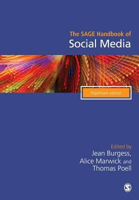 The Sage Handbook of Social Media by Burgess, Jean