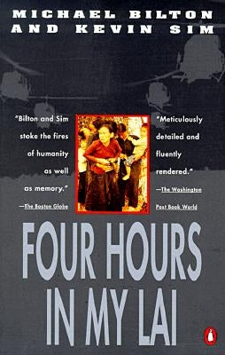 Four Hours in My Lai by Bilton, Michael