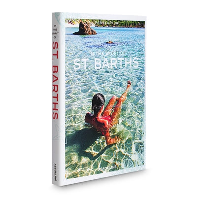 In the Spirit of St. Barths by Fiori, Pamela