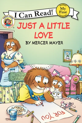 Little Critter: Just a Little Love: A Valentine's Day Book for Kids by Mayer, Mercer