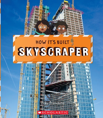 Skyscraper (How It's Built) by Franchino, Vicky