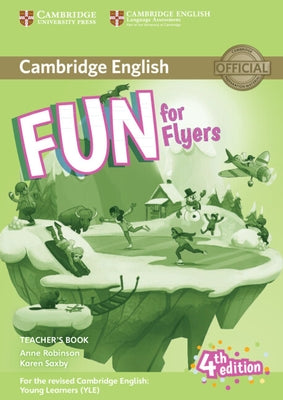 Fun for Flyers Teacher's Book with Downloadable Audio by Robinson, Anne