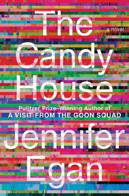 The Candy House by Egan, Jennifer