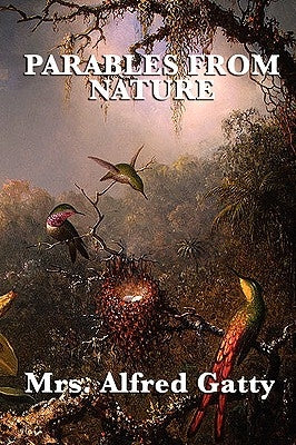 Parables from Nature by Gatty, Alfred