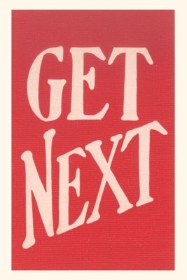 Vintage Journal Get Next by Found Image Press