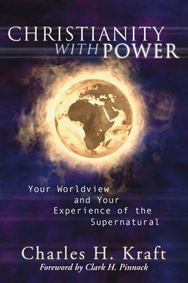 Christianity with Power by Kraft, Charles H.