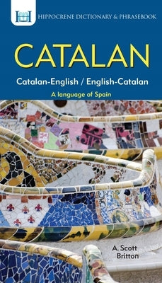 Catalan Dictionary & Phrasebook by Britton, A.