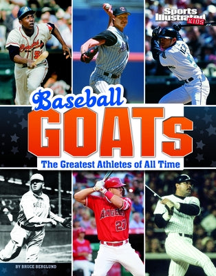 Baseball Goats: The Greatest Athletes of All Time by Berglund, Bruce