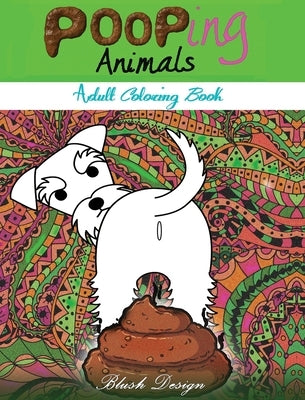 Pooping Animals: Adult Coloring Book by Design, Blush