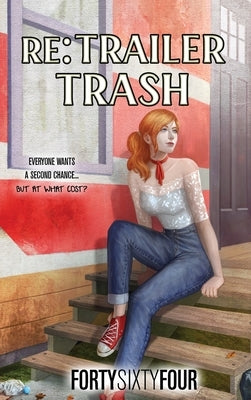 Re: Trailer Trash by Sixtyfour, Forty