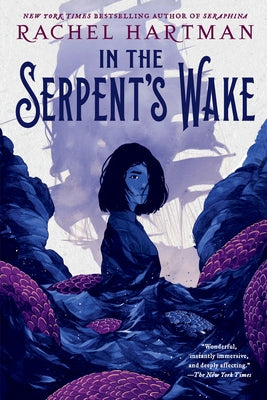 In the Serpent's Wake by Hartman, Rachel