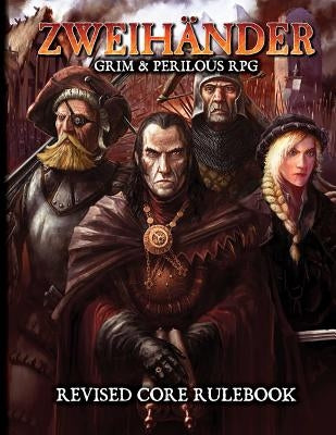 Zweihander Rpg: Revised Core Rulebook by Fox, Daniel D.