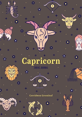 Capricorn Zodiac Journal: (Astrology Blank Journal, Gift for Women) by Greenleaf, Cerridwen