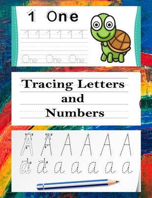 Tracing Letters and Numbers: Alphabet workbook for preschoolers pre k and kindergarten letter book letter books kids ages 3-5 /5.8"x11" 77 pages pr by Anderson, Glenda