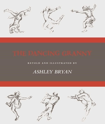 The Dancing Granny by Bryan, Ashley