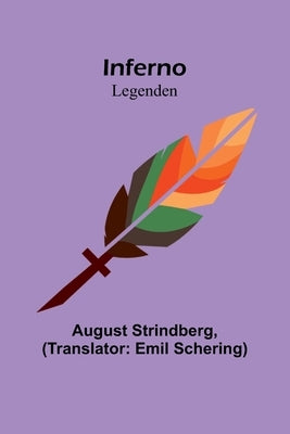 Inferno; Legenden by Strindberg, August