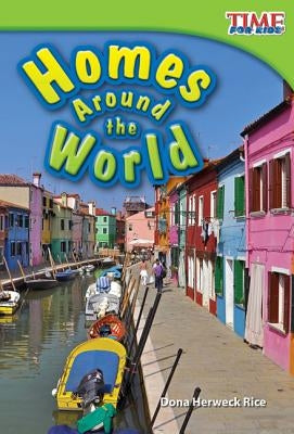 Homes Around the World by Herweck Rice, Dona