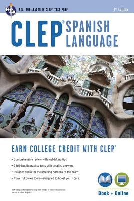 Clep(r) Spanish Language Book + Online by Goldman, Lisa J.