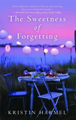 The Sweetness of Forgetting: A Book Club Recommendation! by Harmel, Kristin